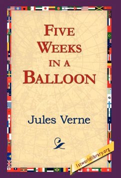 Five Weeks in a Balloon - Verne, Jules