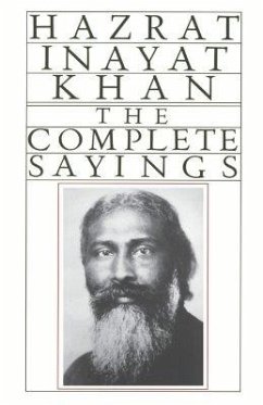 Complete Sayings - Khan, Inayat; Khan, Hazart Inayat; Khan, Hazrat Inayat