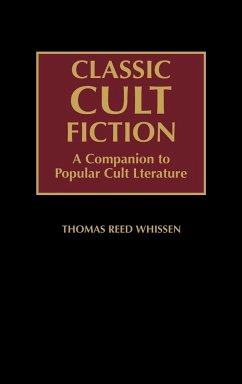 Classic Cult Fiction - Whissen, Thomas R.