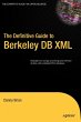 The Definitive Guide to Berkeley DB XML - Bild 1