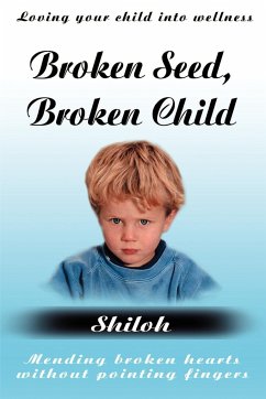 Broken Seed, Broken Child - Shiloh