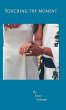 Touching the Moment - Bild 1