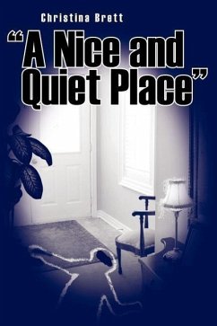 &quote;A Nice and Quiet Place&quote;