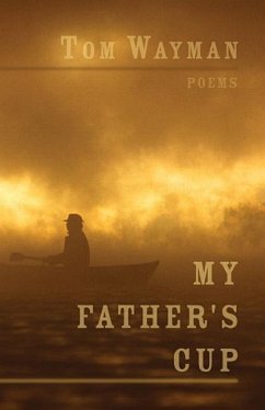 My Father's Cup - Wayman, Tom