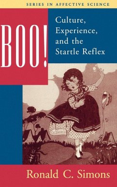 Boo! Culture, Experience, and the Startle Reflex - Simons, Ronald C.