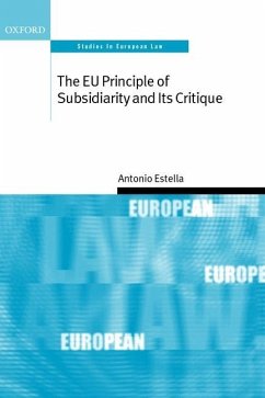 The EU Principle of Subsidiarity and Its Critique - Estella, Antonio