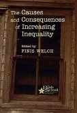 The Causes and Consequences of Increasing Inequality