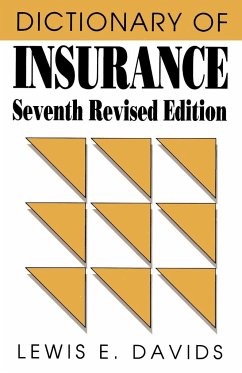 Dictionary of Insurance - Davids, Lewis E.