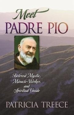 Meet Padre Pio - Treece, Patricia