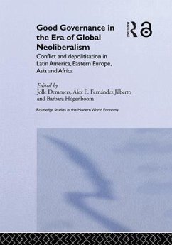 Good Governance in the Era of Global Neoliberalism - Demmers, Jolle / Fernandez-Jilberto, Alex E. / Hogenboom, Barbara (eds.)