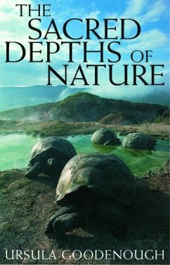 The Sacred Depths of Nature - Goodenough, Ursula