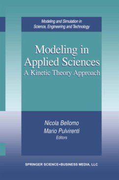 Modeling in Applied Sciences - Bellomo, N. / Pulvirenti, M. (eds.)