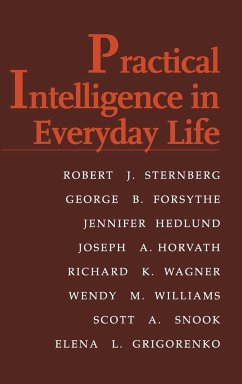 Practical Intelligence in Everyday Life - Sternberg, Robert J.; Forsythe, George B.; Hedlund, Jennifer