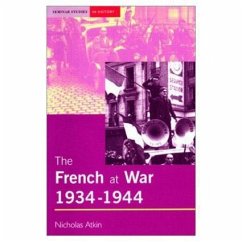 The French at War, 1934-1944 - Atkin, Nicholas