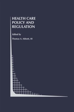 Health Care Policy and Regulation - Abbott III, Thomas A. (ed.)