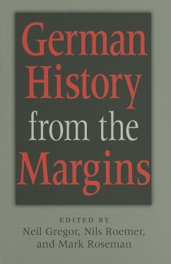 German History from the Margins - Gregor, Neil / Roemer, Nils / Roseman, Mark