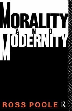 Morality and Modernity - Poole, Ross