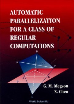 Automatic Parallelization for a Class of Regular Computations - Megson, G M; Chen, Xian