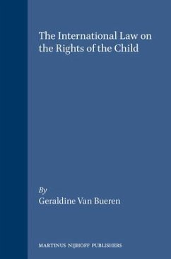 The International Law on the Rights of the Child - Bueren, Geraldine Van