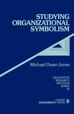 Studying Organizational Symbolism - Jones, Michael Owen; Owen Jones, Michael