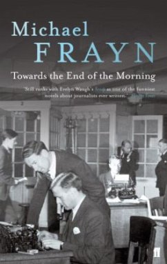 Towards the End of the Morning - Frayn, Michael