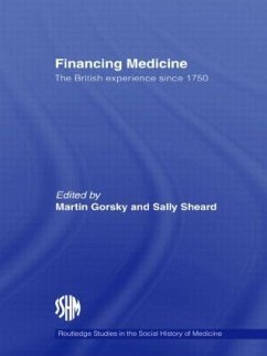 Financing Medicine - Gorsky, Martin / Sheard, Sally (eds.)