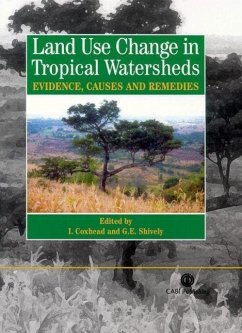 Land Use Changes in Tropical Watersheds - Coxhead, Ian; Shively, Gerald E