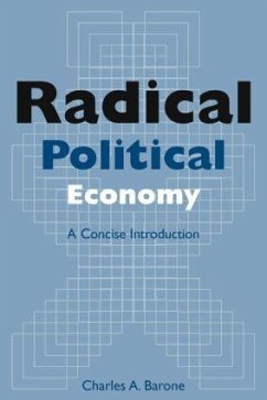 Radical Political Economy - Barone, Charles A