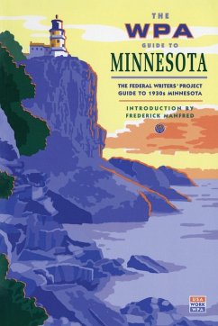 The WPA Guide to Minnesota - Federal Writer's Project