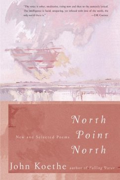 North Point North - Koethe, John