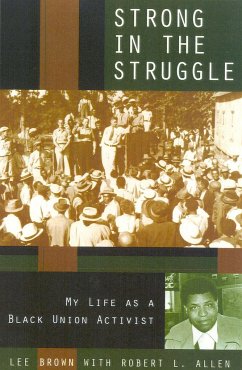 Strong in the Struggle - Brown, Lee; Allen, Robert L