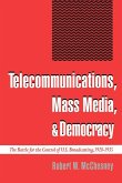 Telecommunications, Mass Media, and Democracy