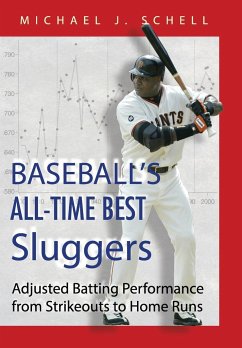 Baseball's All-Time Best Sluggers - Schell, Michael J.