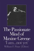 The Passionate Mind of Maxine Greene