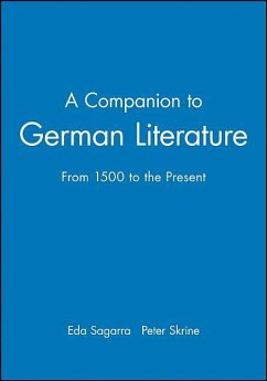 A Companion to German Literature - Sagarra, Eda; Skrine, Peter