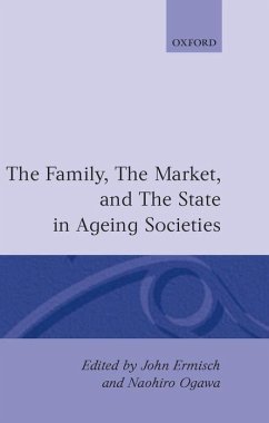 The Family, Market, and the State in Ageing Societies - Ermisch, John / Ogawa, Naohiro (eds.)