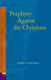 Porphyry Against the Christians