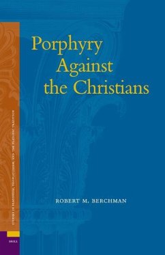 Porphyry Against the Christians - Berchman, Robert
