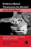 Evidence-Based Treatments for Alcohol and Drug Abuse
