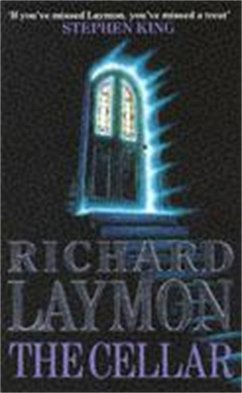 The Cellar (Beast House Chronicles, Book 1) - Laymon, Richard