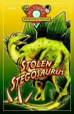 Stolen Stegosaurus - Paleojoe; Caszatt-Allen, Wendy