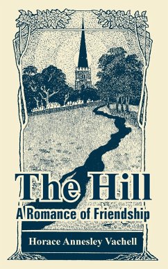 The Hill - Vachell, Horace Annesley