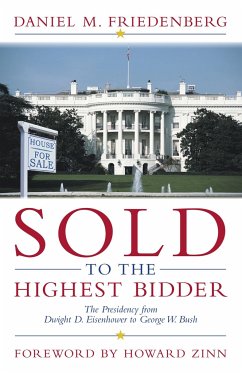 Sold to the Highest Bidder - Friedenberg, Daniel M