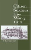 Citizen Soldiers in the War of 1812