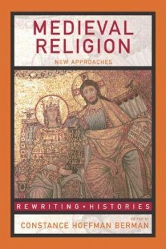 Medieval Religion - Constance Berman (ed.)