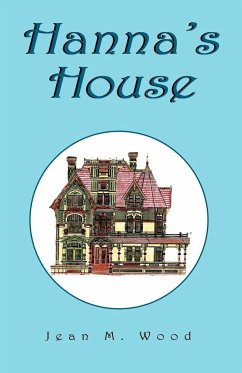 Hanna's House - Wood, Jean M.
