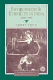 Environment and Ethnicity in India, 1200 1991