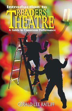 Introduction to Readers Theatre - Ratliff, Gerald Lee