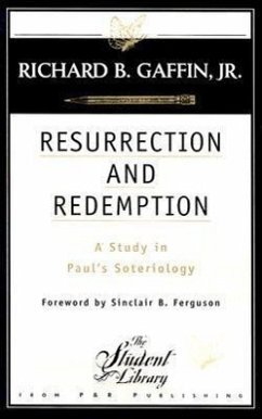 Resurrection and Redemption - Gaffin, Richard B