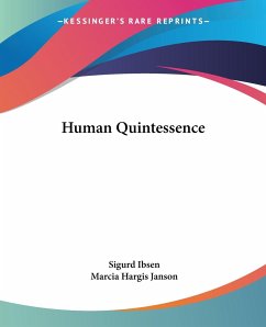Human Quintessence - Ibsen, Sigurd